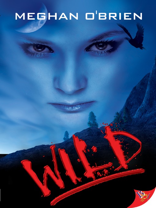 Title details for Wild by Meghan O'Brien - Available